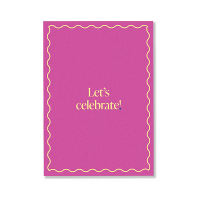 CARDBOARD Greeting Card Let’s Celebrate!
